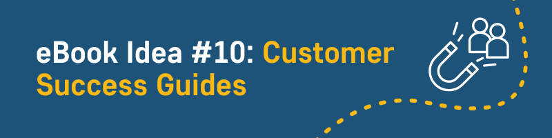 Customer Success Guides