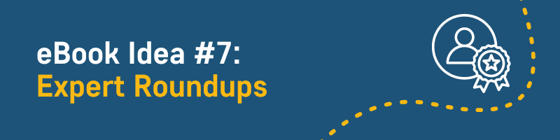 Expert Roundups
