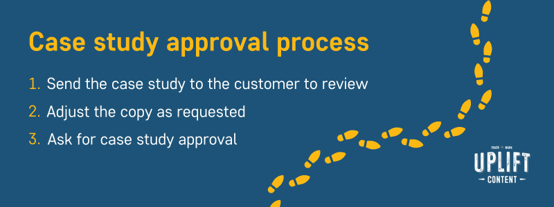 Case study approval process in 3 steps