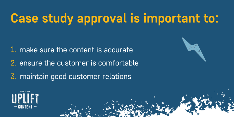 3 reasons why case study approval is important